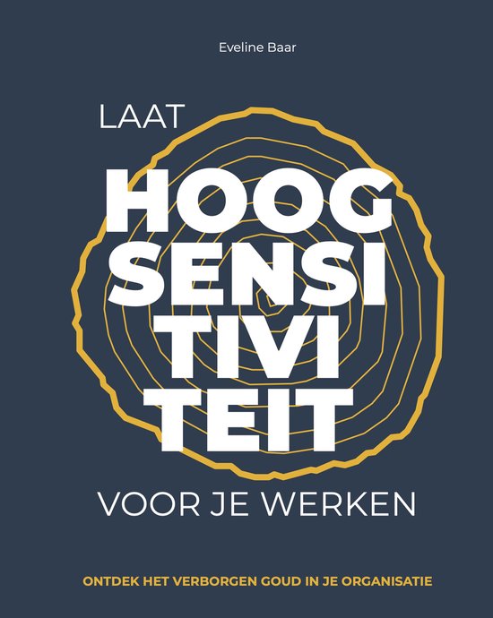 Laat hoogsensitiviteit voor je werken - cover