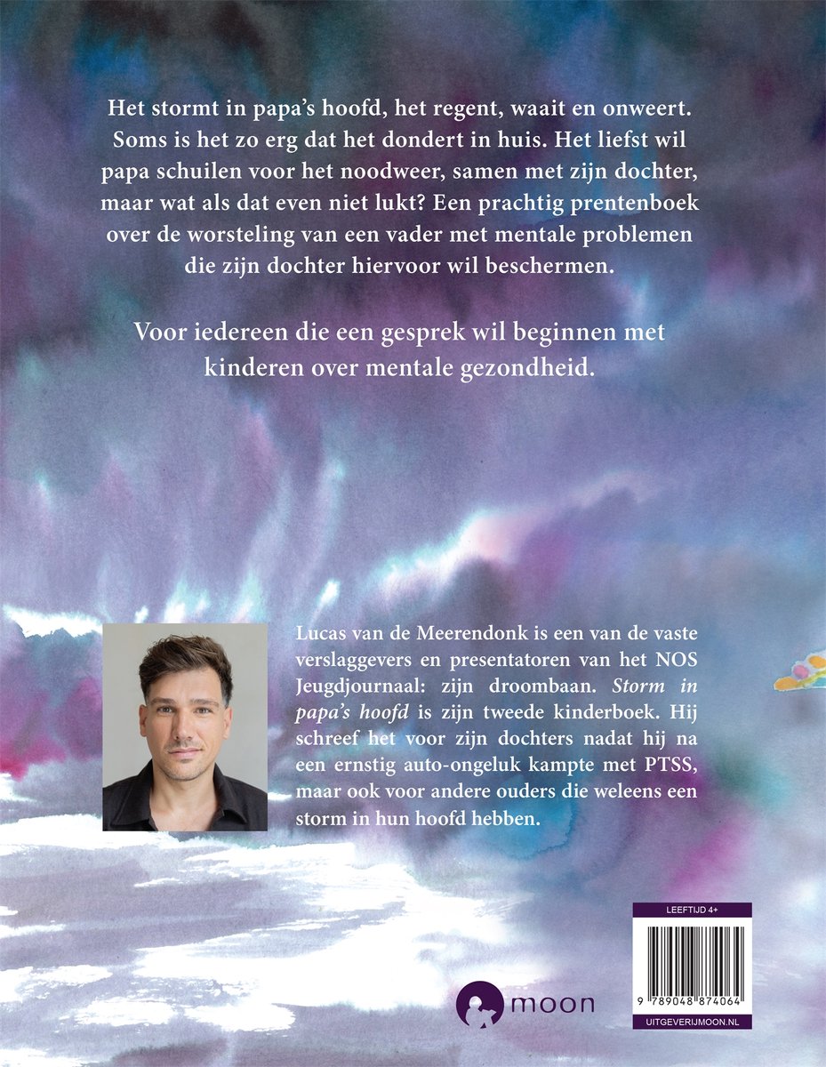 De achterkant van het kinderboek "Storm in papa's hoofd" toont tekst, een portret van de auteur Lucas van Meerendonk, en het logo van Moon Uitgevers.