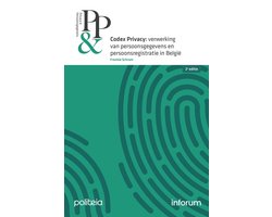 Codex Privacy: verwerking van persoonsgegevens en persoonsregistratie in België - 2e editie