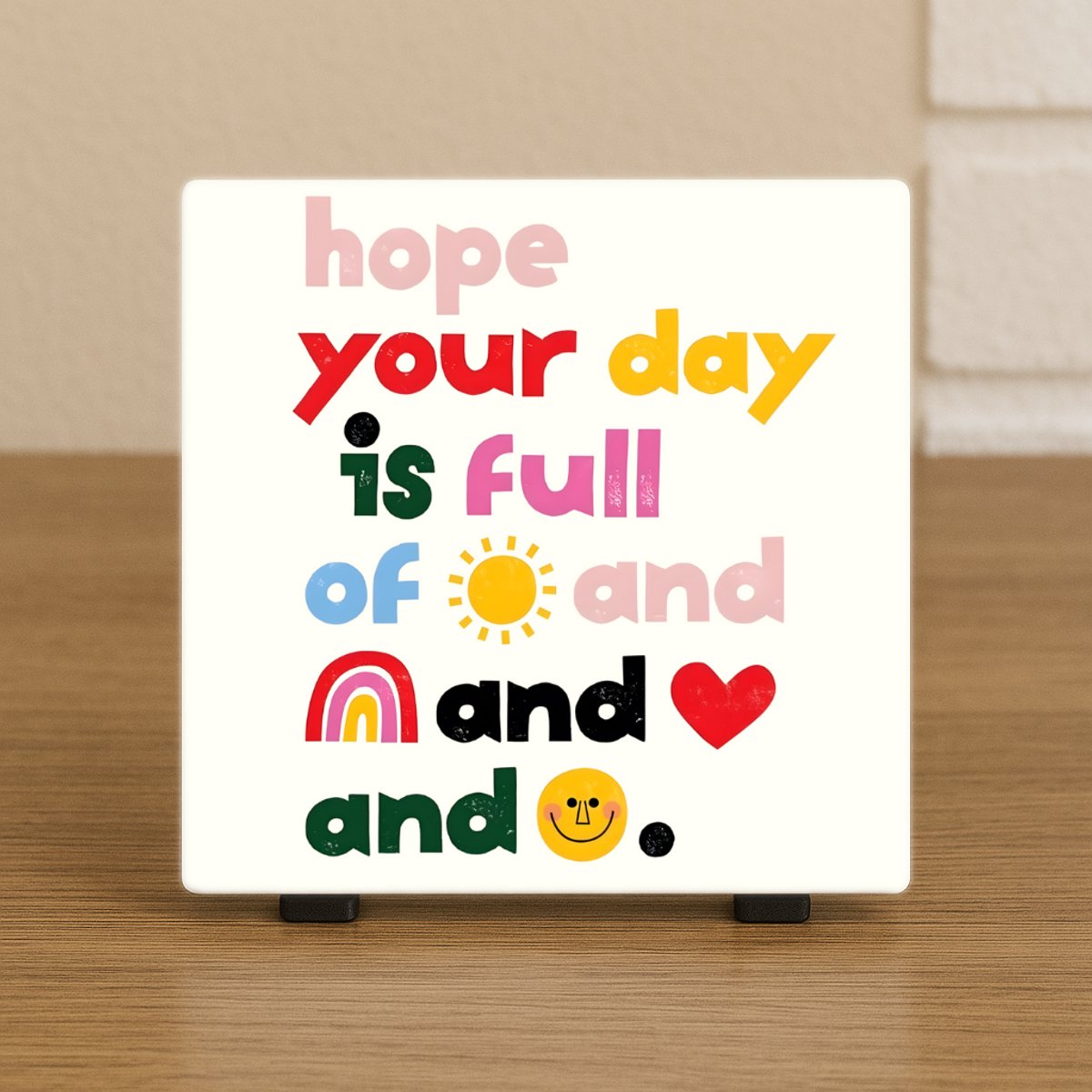 Wenstegeltje “Hope Your Day” – Kleurrijke Quote Decoratie - Hip trendy tegeltje – Wanddecoratie – Cadeau voor Nieuwe Woning, Housewarming of Gezinscadeau – Sfeervol en Persoonlijk – Trendy nu – Origineel cadeau