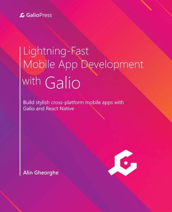 Lightning-Fast Mobile App Development with Galio - cover