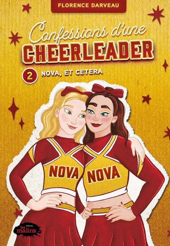 Confessions d'une cheerleader 2 - Confessions d'une cheerleader tome 2: Nova, et cetera