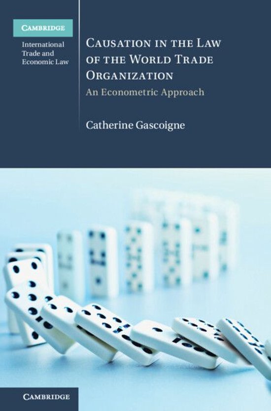 Cambridge International Trade and Economic Law - Causation i ... - cover