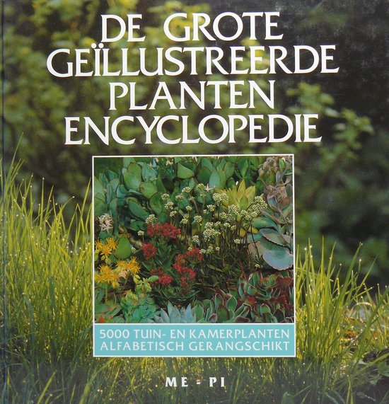 6 Grote geillustreerde plantenencyclopedie