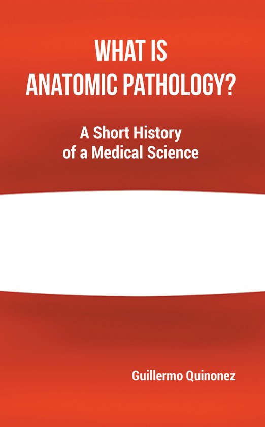 What Is Anatomic Pathology? - cover