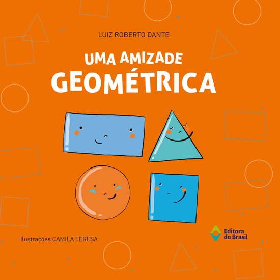 Matemática em Histórias - Uma amizade geométrica - cover