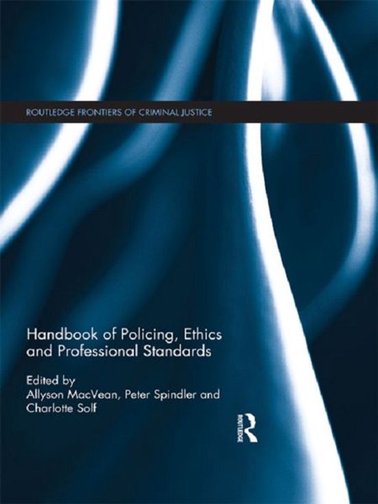 The Handbook of Policing, Ethics and Professional Standards - cover
