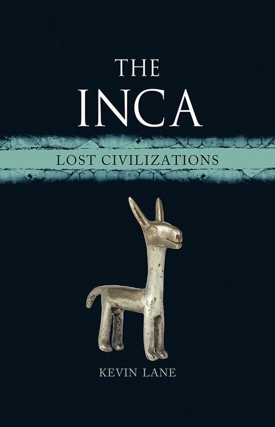 Lost Civilizations 13 - The Inca - cover