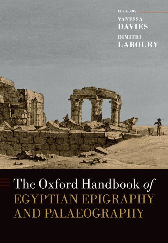 Oxford Handbooks-The Oxford Handbook of Egyptian Epigraphy and Palaeography