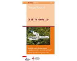 Le sètte «sorelle». Modalità settarie di appartenenza a gruppi, comunità e movimenti ecclesiali?