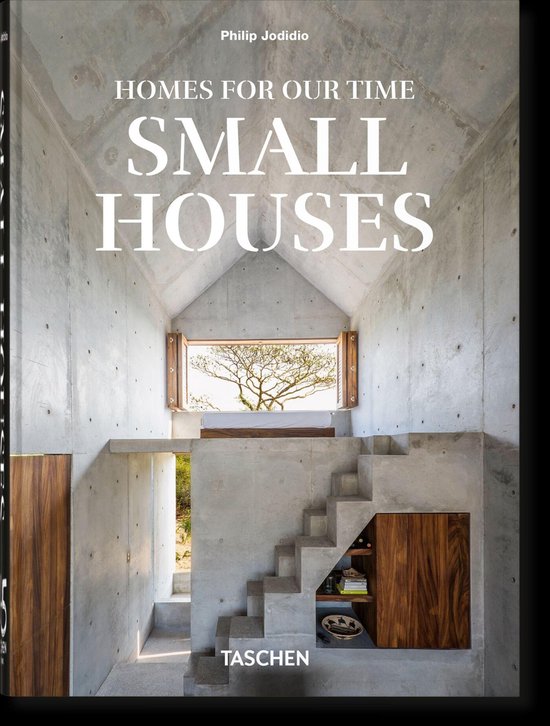 45th Edition- Homes For Our Time. Small Houses. 45th Ed. - cover