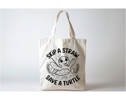 Tote Bag Skip a Straw Save a Turtle - Funny - SoFunny - Grappig - ZoGrappig - Sarcastisch - Sarcastic - Sarcasm - Cute - Gift
