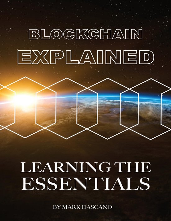 Blockchain Explained: Learning the Essentials - cover