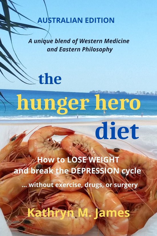 The Hunger Hero Diet series - The Hunger Hero Diet: How to L ... - cover