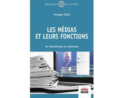 Questions de Société - Les médias et leurs fonctions