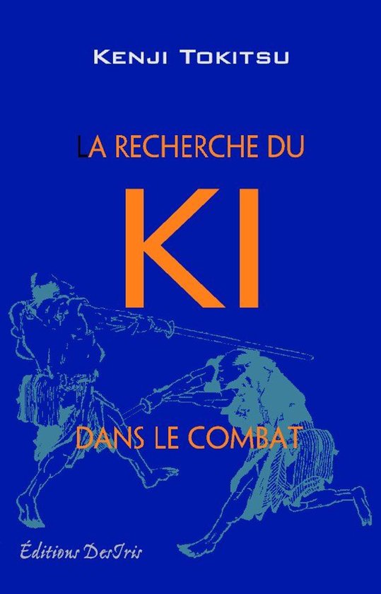 La recherche du ki dans le combat - cover