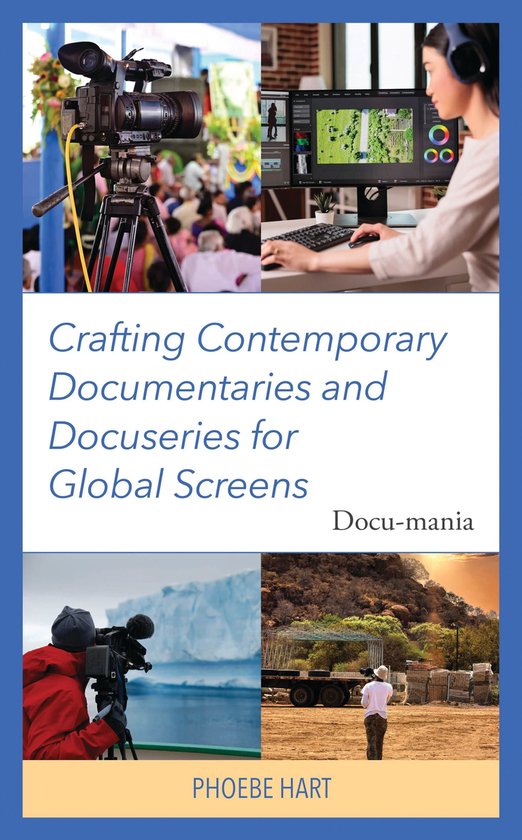 Crafting Contemporary Documentaries and Docuseries for Globa ... - cover