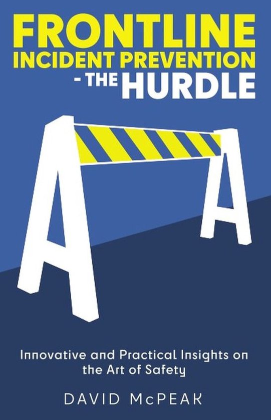 Frontline Incident Prevention - The Hurdle - cover
