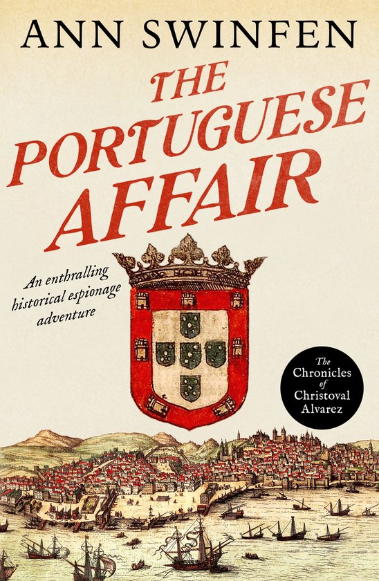 Chronicles of Christoval Alvarez 3 - The Portuguese Affair - cover