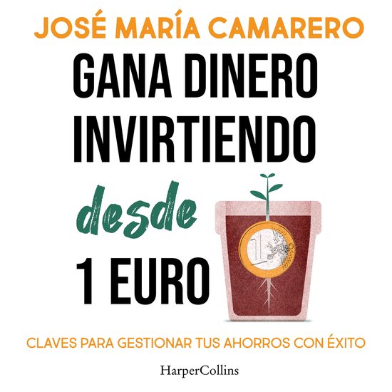 Gana dinero invirtiendo desde 1 euro - cover