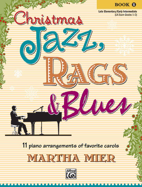 Martha Mier - Christmas Jazz Rags & Blues Book 1