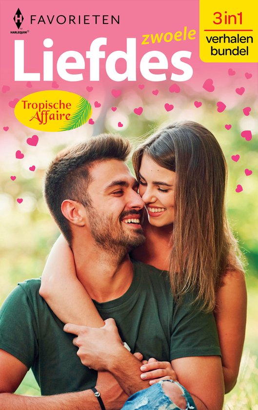 Liefdes Favorieten 782 - Zwoele Liefdes - Tropische affaire