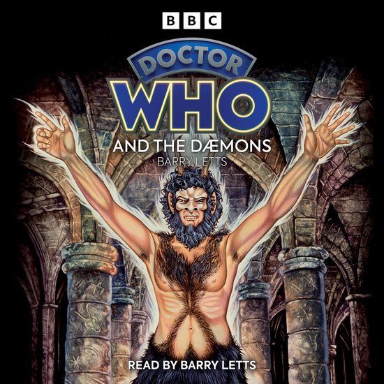 Doctor Who en de Demonen: Een demonische figuur met hoorns en een baard, met zijn armen omhoog in een stenen gang.