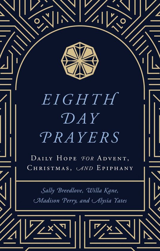 Eighth Day Prayers - Eighth Day Prayers (Volume 1)