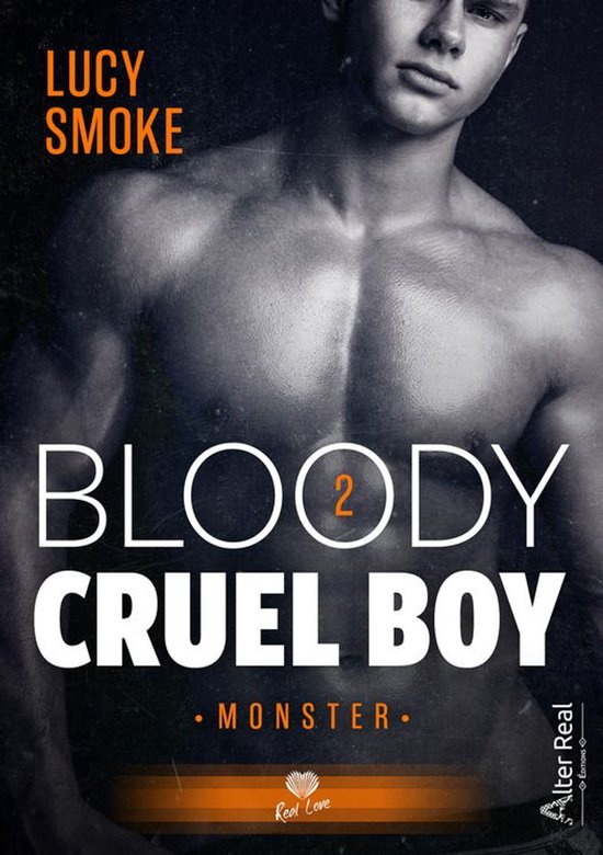 Bloody Cruel Boy 2 - Monster