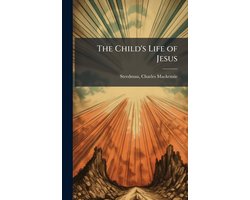The Child's Life of Jesus