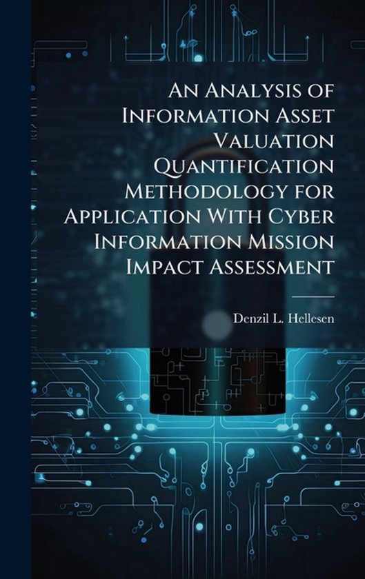 An Analysis of Information Asset Valuation Quantification Me ... - cover