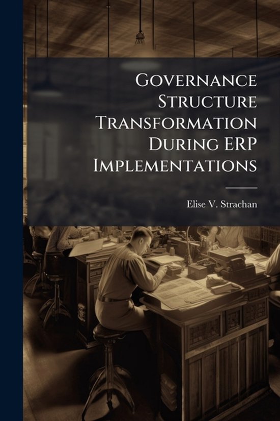 Governance Structure Transformation During ERP Implementatio ... - cover