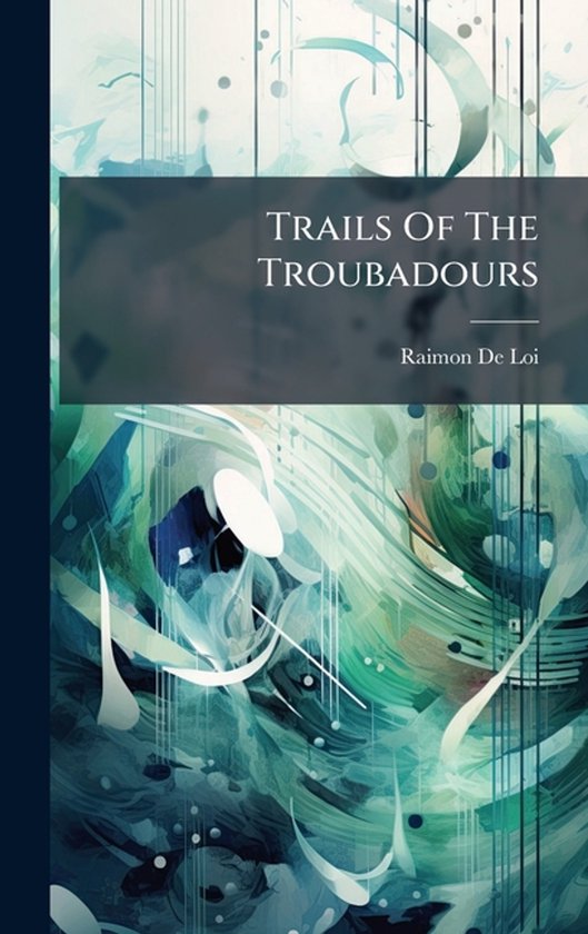 Trails Of The Troubadours - cover