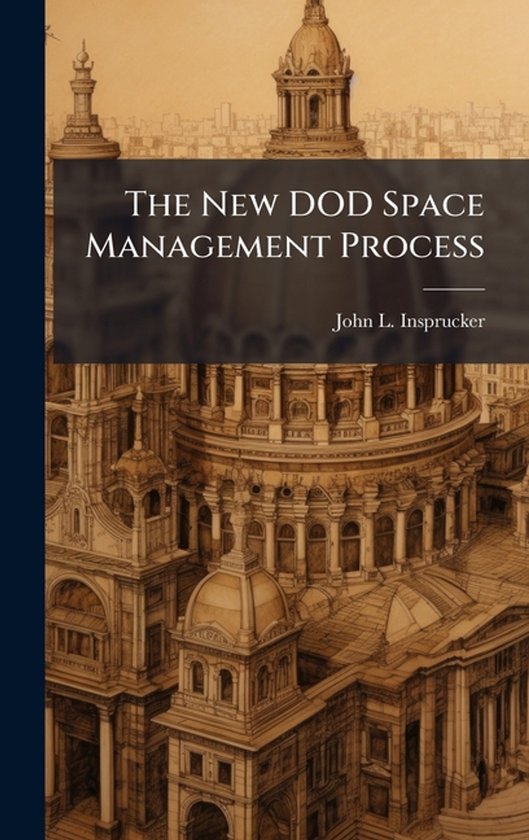 The New DOD Space Management Process - cover