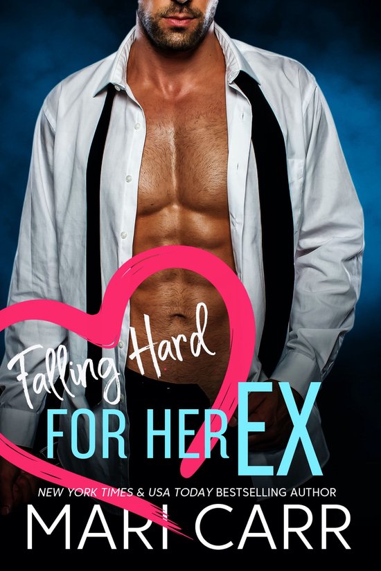 Falling Hard 6 - Falling Hard for her Ex - cover