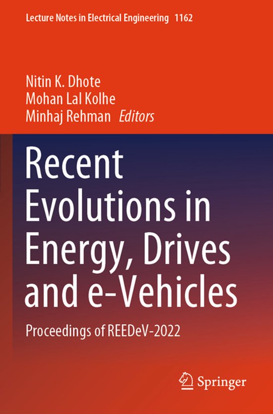 Lecture Notes in Electrical Engineering1162- Recent Evolutions in Energy, Drives and e-Vehicles
