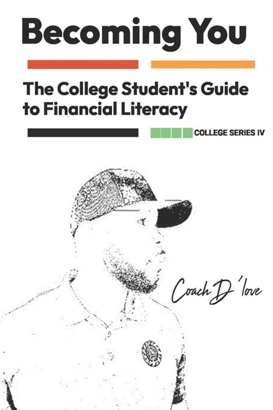 Becoming You College-The College Student's Guide to Financia ... - cover