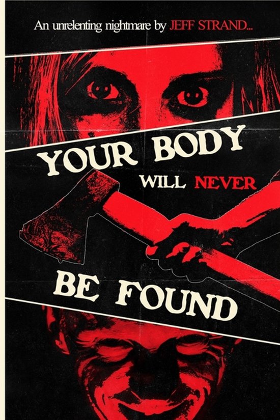 Your Body Will Never Be Found