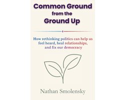 Common Ground from the Ground Up
