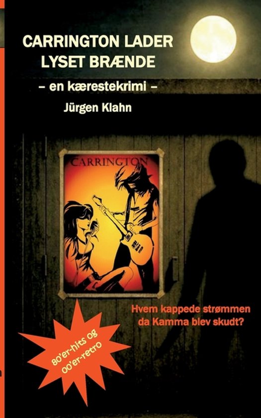 Carrington lader lyset brænde - cover