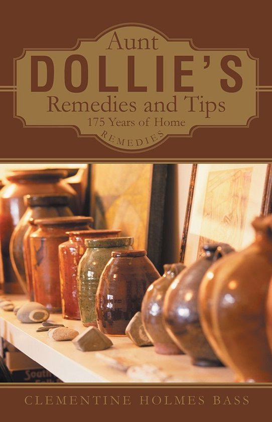 Aunt Dollie's Remedies and Tips - cover