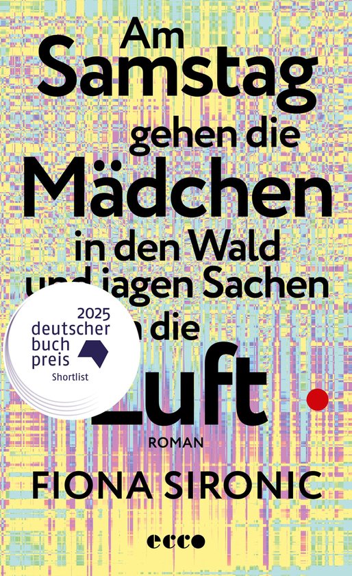 Am Samstag gehen die Mädchen in den Wald und jagen Sachen in die Luft