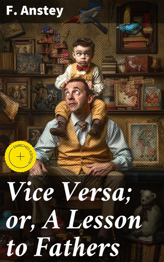 Vice Versa; or, A Lesson to Fathers - cover