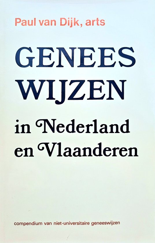 Geneeswijzen in Nederland en Vlaanderen