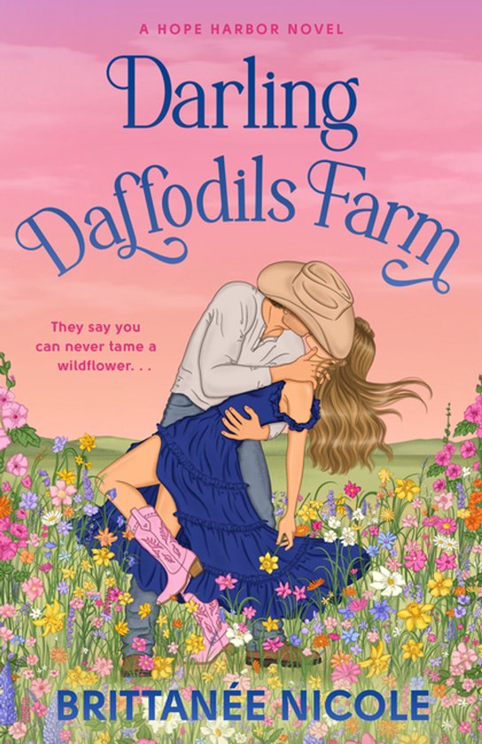 Couverture de livre montrant un homme en chapeau de cowboy tenant une femme dans une robe bleue, entourée de fleurs. Titre: Darling Daffodils Farm.