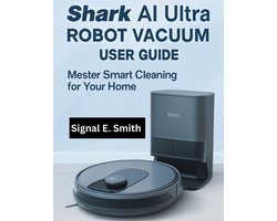 Shark AI Ultra Robot Vacuum User Guide