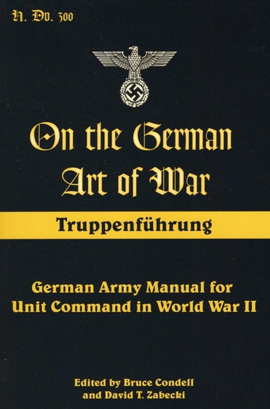 On the German Art of War, Truppenfuhrung