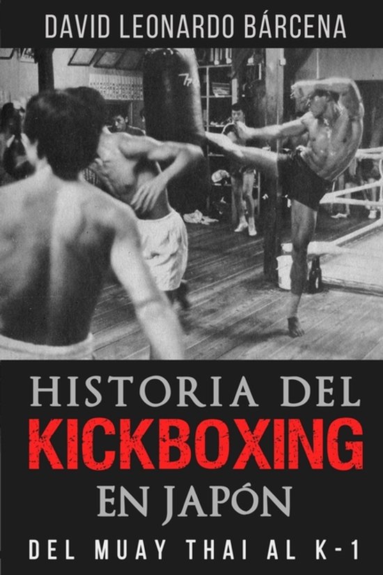 Historia del Kickboxing En Japón - cover