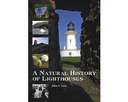 A Natural History of Lighthouses