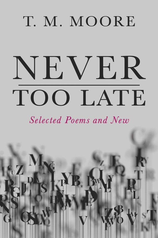Never Too Late